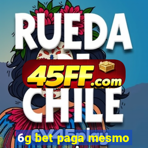 6g bet paga mesmo